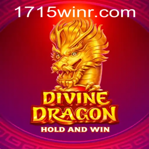 Discover the Mystical World of DivineDragon: The Quest to Conquer 1715WIN