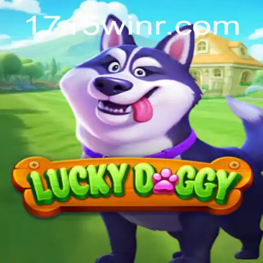 The Exciting World of LuckyDoggy: Harnessing Luck with 1715WIN